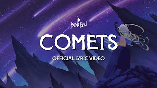 BenampBen  Comets  Official Lyric Video [upl. by Ecinhoj614]