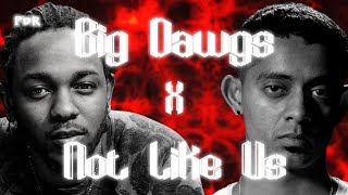 Big Dawgs x Not Like Us  Hanumankind x Kendrick Lamar  Music Mashup  PDR [upl. by Midas]