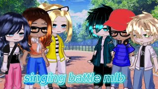 singing battle °MLB° تحدي غناء °لادي باج [upl. by Okun4]