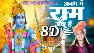 8D Song  Sunita Swami  Avadh Me Ram Aaye Hai  Jay Shree Ram  2024 New 8D Slowed Reverb [upl. by Pain]