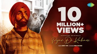 Pyar Di Kahani  Ammy Virk  Nikki Galrani Official Video Navjit Buttar  Latest Punjabi Song 2021 [upl. by Dominick394]