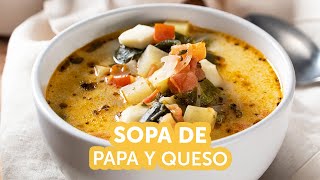 Sopa de papa y queso  Kiwilimón [upl. by Notsirhc]