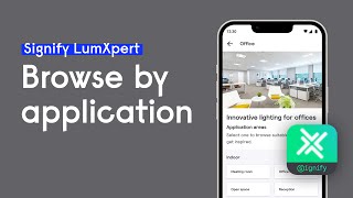 How to provide the lighting for each application in Signify LumXpert [upl. by Nazus759]