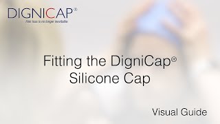 Fitting the DigniCap Silicone Cap Visual Guide [upl. by Sicnarf624]