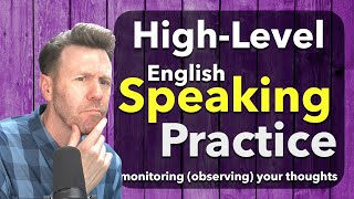 HighLevel English Speaking Practice [upl. by Annitsirhc45]