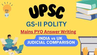 India vs UK  Judicial Systems  GS2 POLITY  Mains PYQ Answer Writing LIVE [upl. by Einhoj]