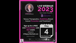 quotAtossa Therapeutics NASDAQ ATOS Redefining Breast Cancer Prevention and Treatment” 542023 [upl. by Gerick]