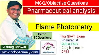 MCQ on Flame Photometry Part1  Pharmaceutical AnalysisI  Solve with Anurag Sir [upl. by Sedgewick980]