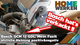 Vorstellung Bosch GCM 12 GDL Kappsäge meine ehrliche Meinung und Fazit [upl. by Yelhak]