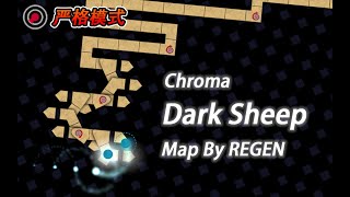 ADOFAI Chroma  Dark Sheep Level By REGEN Full Strict Clear [upl. by Dylana671]