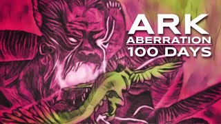 I Survived 100 Days of Aberration  ARK Survival Evolved [upl. by Ragg]