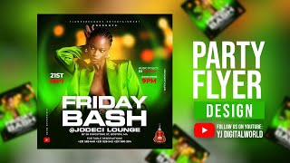 How to Design a Club Party Poster or Flyer I I Photoshop Tutorial [upl. by Selyn]