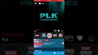 PLK  Problème Version Skyrock [upl. by Tor]