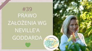 39 prawo założenia wg Nevillea Goddarda Czy działarelacje tipping rozwój emocje obfitość [upl. by Animlehliw]