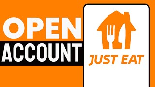 How To Open JUST EAT Account UK 2024 Updated [upl. by Orland]