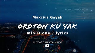 OROTON KU YAK MINUS ONE ᴴᴰ [upl. by Spancake]