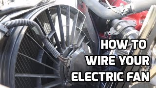 How to Wire Your Electric Fan  Ep 19 [upl. by Kimmie]