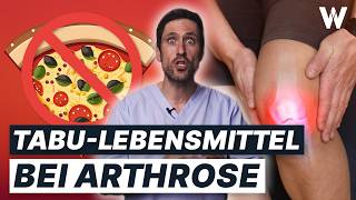 Arthrose 10 schädliche Lebensmittel für Deine Gelenke Wichtige Tipps zur Ernährung [upl. by Aisela]