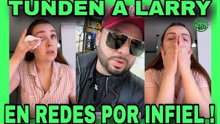 A LARRY HERNÁNDEZ LO TUNDEN EN LAS REDES POR SERLE INFIEL A KENIA ONTIVEROS NOTICIAS DE LA RED [upl. by Ahsar]