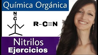 NITRILOS  Ejemplos prácticos  QUÍMICA ORGÁNICA [upl. by Glimp953]