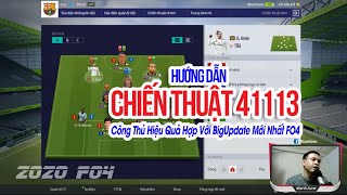 Hướng Dẫn Chiến Thuật 41113 Tấn Công Phòng Thủ Hiệu Quả Hợp Big Update Mới Nhất FO4 [upl. by Aggappora829]