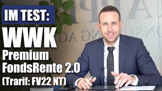 Lohnt sich die WWK Premium FondsRente 20 Trarif FV22 NT [upl. by Balthazar]