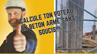 COMMENT DIMENSIONNER UN POTEAU EN BÉTON ARME [upl. by Hourihan669]