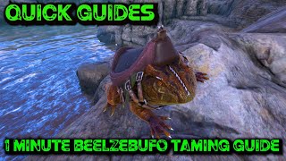 How To Tame A Beelzebufo In Less Than A Minute  Ark Quick Guides [upl. by Rochester195]