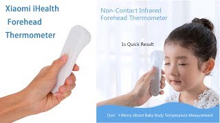 Xiaomi iHealth NonContact Digital Forehead Thermometer 1s Instant Result FDA Approved [upl. by Rimma334]