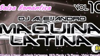 Salsa Baúl MAQUINA LATINA 10 Alejandro Dj Audio Remasterizado 2025 [upl. by Ricker369]