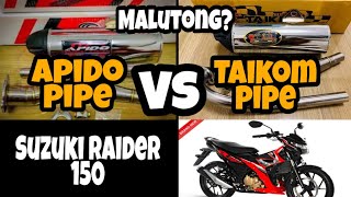 Apido pipes versus Taikom pipes for Suzuki Raider 150 Motorcycle Apido Taikom [upl. by Eenaj]