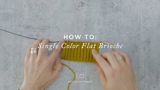 How To Knit Single Color Flat Brioche [upl. by Sara]