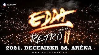 EDDA MŰVEK  RETRO II  ARÉNA KONCERT  2021 december 28 [upl. by Nitram]