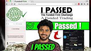 I PASSED the FundedFirm Challenge 🎉  My Journey to Becoming a Funded Trader [upl. by Keemahs]