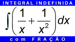 CÁLCULO 🔆 INTEGRAL INDEFINIDA com FRAÇÃO exercícios cálculo1 cálculo2 [upl. by Hselin]