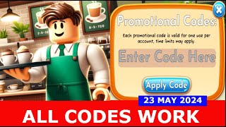 ALL CODES WORK MAY 23 2024 My Coffee Shop ☕ROBLOX [upl. by Alithea524]