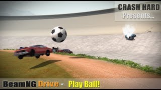 BeamNG Drive  Play Ball [upl. by Ulberto]