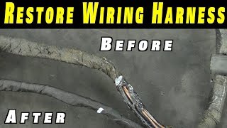 How To Restore Any Wiring Harness [upl. by Rehsu]