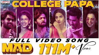 College Papa Video SongTelugu MAD Kalyan Shankar S Naga Vamsi Kasarla Shyam Bheems Ceciroleo [upl. by Prent]