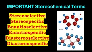 StereoselectiveStereospecificEnantioselectiveEnantiospecificDiastereospecificDiastereoselective [upl. by Carlita]