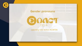 Gender Pronouns  Learning Into Action [upl. by Icyaj]