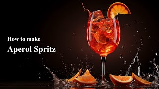 🍹 Aperol Spritz  The Classic Italian Aperitif Easy Recipe [upl. by Horodko]