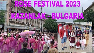 Rose Festival 2023  Kazanlak Bulgaria [upl. by Llenram]