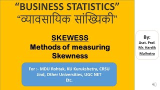 SKEWNESS  VARIOUS METHODS OF MEASURING SKEWNESS  B STATISTICS [upl. by Naldo]