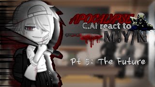 Apocalyptic CAI reacts to MYN  55  Speed 2x  By ʏᴏᴜʀʟᴏᴄᴀʟsᴛʀᴀɴɢᴇʀ [upl. by Ancel348]