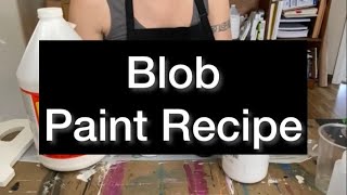 Blob Art Paint Recipe Mix [upl. by Forras]