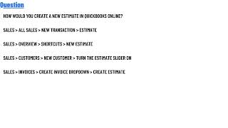 How would you create a new estimate in QuickBooks Online [upl. by Seabrooke]