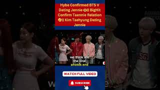 Hybe Confirmed BTS V Dating Jennie 😍 BigHit Confirm Taennie Relation 🥰 Part 5 [upl. by Assyli]