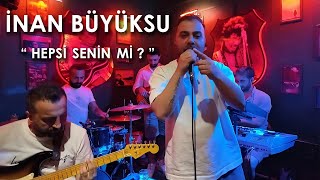 İnan BüyüksuHepsi Senin Mi  Tarkan [upl. by Enahc]