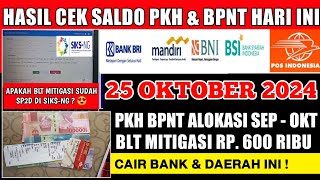 CEK SALDO PKH BPNT SEP  OKT amp BLT MITIGASI HARI INI 25 OKTOBER 2024 CAIR DAERAH INI [upl. by Haonam]